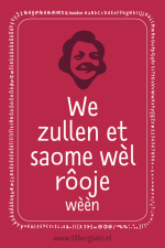 TilburgsAns - We zulle et saome wèl rôoje wèèn